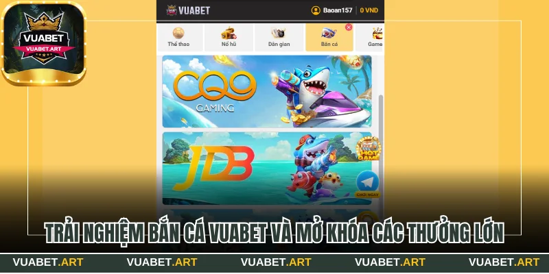 Bắn cá Vuabet