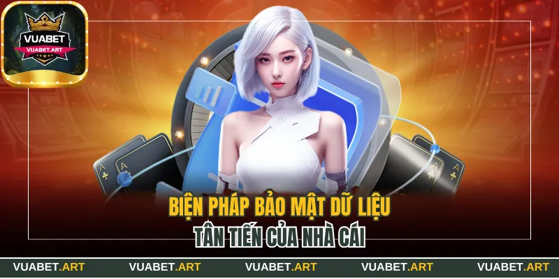 Biện pháp bảo mật dữ liệu tân tiến của nhà cái