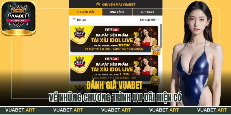 Đánh giá Vuabet về những chương trình ưu đãi hiện có