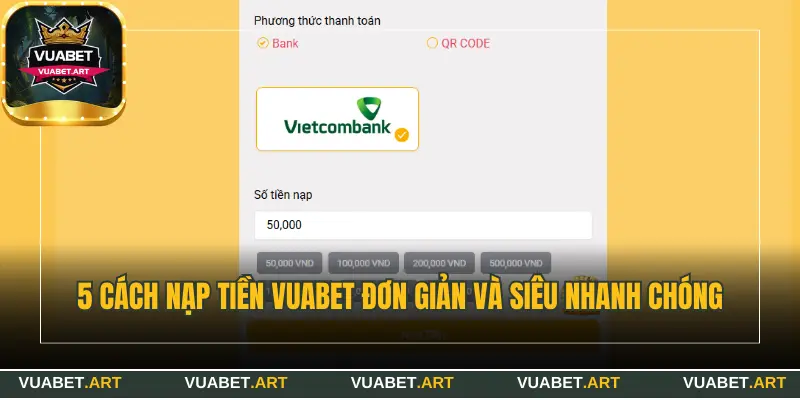 Nạp tiền Vuabet
