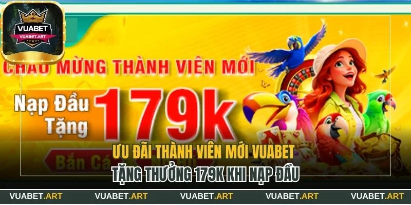 Ưu đãi thành viên mới Vuabet